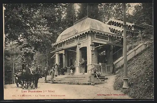 AK Luchon, La Gare du Funiculaire, Série: Les Pyrènèes