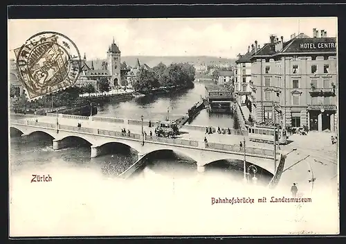 AK Zürich, Bahnhofsbrücke mit Strassenbahn und Landesmuseum