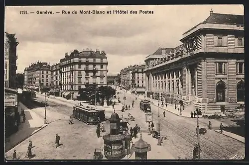 AK Genève, Rue du Mont-Blanc et Hôtel des Postes, Strassenbahn