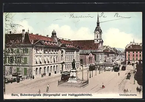 AK Bern, Bubenbergplatz mit Bürgerspital und Heiliggeistkirche, Strassenbahnen