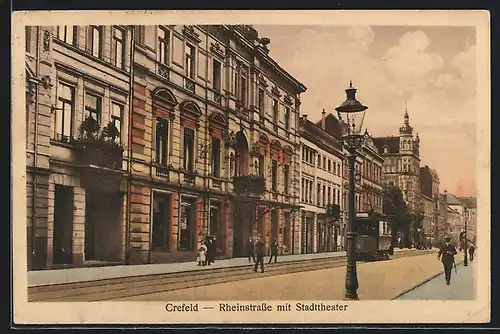 AK Crefeld, Rheinstrasse mit Stadttheater und Strassenbahn