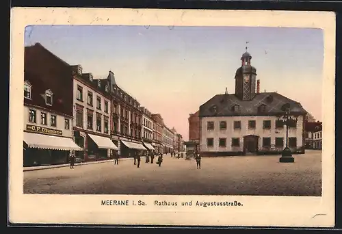 AK Meerane i. Sa., Rathaus und Augustusstrasse