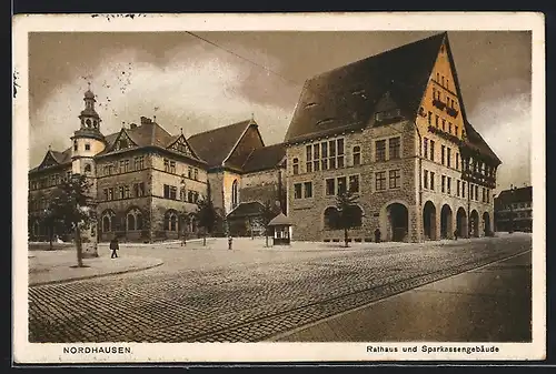 AK Nordhausen, Rathaus & Sparkassengebäude