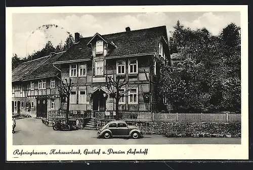 AK Referinghausen /Hochsauerland, Gasthof und Pension Aufmhoff