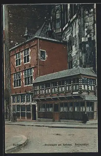 AK Aachen, Gasthaus Postwagen am Rathaus, Restauration