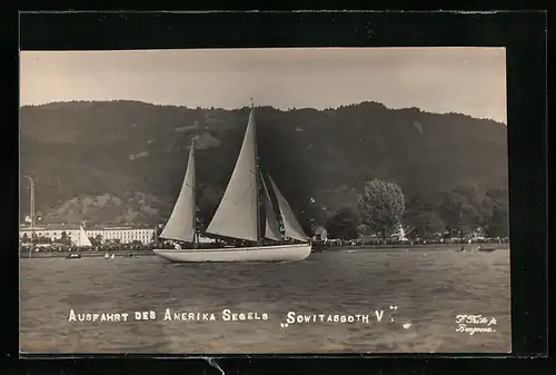 Foto-AK Ausfahrt des Amerika-Segels Sowitasgoth V
