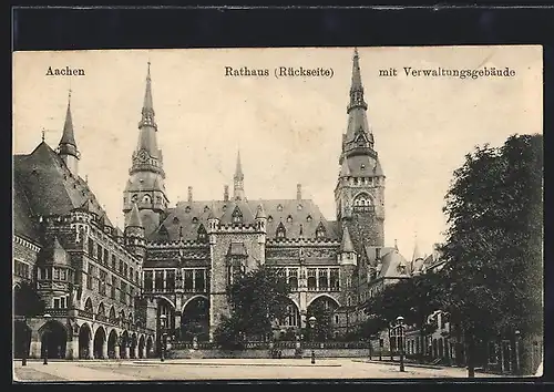 AK Aachen, Rathaus (Rückseite) mit Verwaltungsgebäude