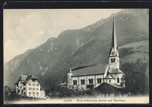 AK Linthal, Neue katholische Kirche und Pfarrhaus