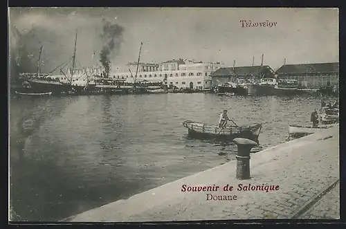 AK Salonique, Douane, Hafen mit Schiffen, Dampfern und Booten