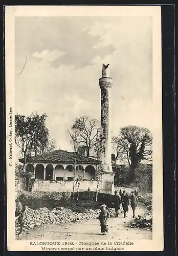 AK Salonique, Mosquee de la Citadelle 1916, Minaret coupe par un obus bulgare