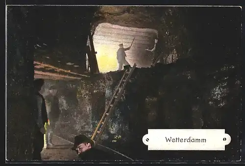 AK Bergarbeiter im Schacht Wetterdamm