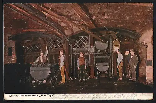 AK Bergmänner bei der Kohlebeförderung nach über Tage