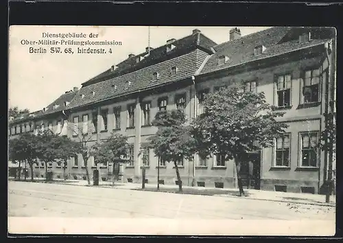 AK Berlin-Kreuzberg, Dienstgebäude der Ober-Militär-Prüfungskommission, Lindenstrasse 4