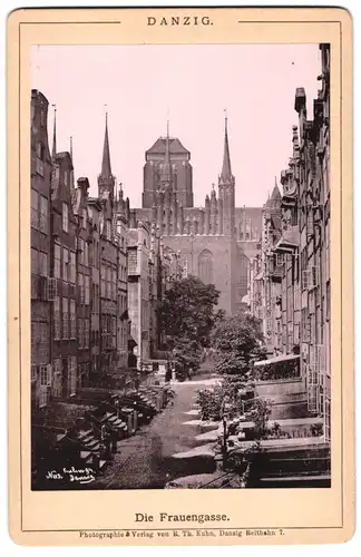 Fotografie R. Th. Kuhn, Danzig, Ansicht Danzig - Gdansk, Frauengasse mit Marienkirche
