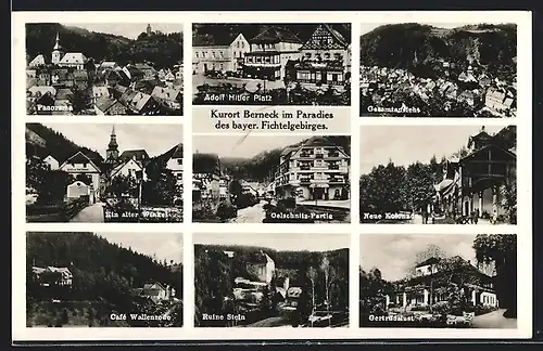 AK Berneck, versch. Ortsansichten, Panorama, Marktplatz, Café Wallenrode, Ruine Stein, Gertrudslust u.a.