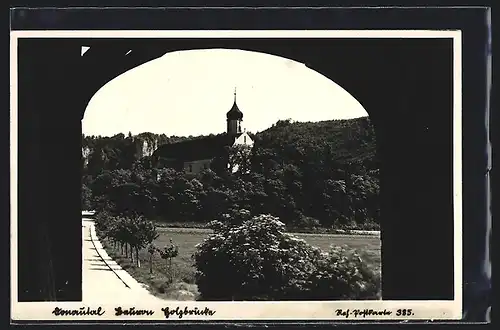 AK Beuron /Donautal, Blick auf Kirche von Holzbrücke aus