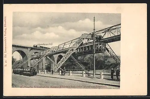 AK Sonnborn-Elberfeld, Elektrische Schwebebahn Barmen-Elberfeld-Vohwinkel u. Strassenbahn