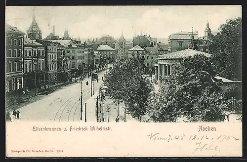 AK Aachen, Elisenbrunnen und Friedrich Wilhelmstr.