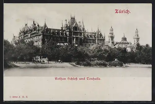AK Zürich, Rothes Schloss und Tonhalle