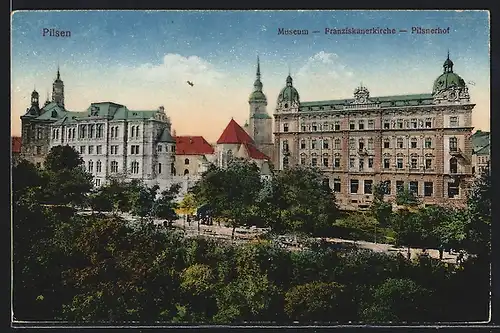 AK Pilsen, Museum, Franziskanerkirche und Pilsnerhof