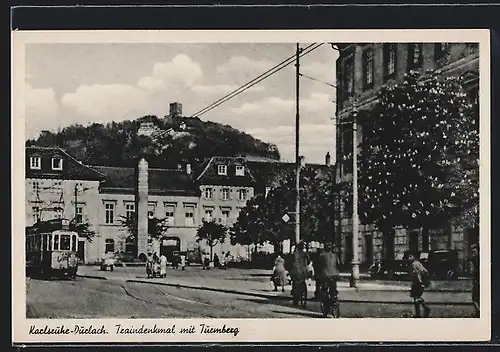 AK Karlsruhe-Durlach, Traindenkmal, Strassenbahn und Turmberg