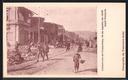 AK Valparaiso, Catástrofe de 1906, Calle Victoria, Erdbeben