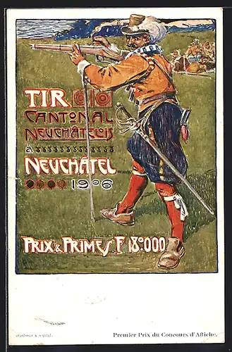 Künstler-AK Neuchâtel, TIR Cantonal, Schützenfest 1906