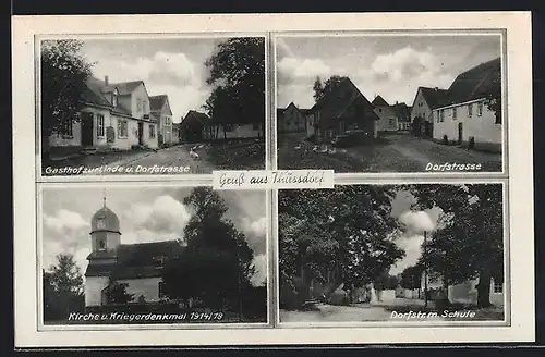 AK Thüssdorf, Gasthof zur Linde und Dorfstrasse, Schule, Kirche und Kriegerdenkmal