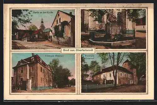 AK Oberfarnstedt, Kirche, Kriegerdenkmal, Rittergut Oberhof, Rittergut Unterhof