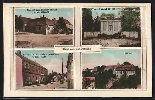 AK Lodersleben, Gasthof zum braunen Hirsch, Kriegerdenkmal 1914 /18, Schloss
