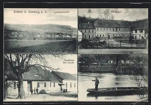 AK Stöben bei Camburg a. S., Gasthaus zur Linde, Rittergut, Fähre
