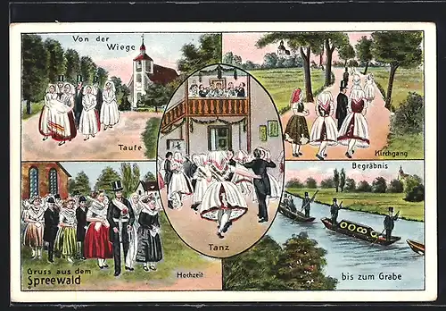 Künstler-AK Spreewälder von der Taufe, dem Kirchgang und der Hochzeit bis zum Grabe