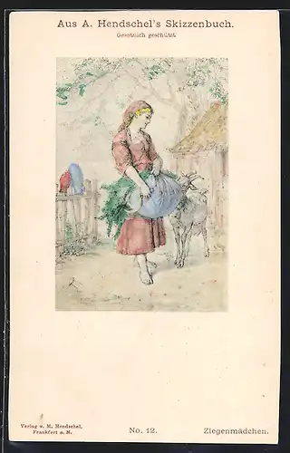 Künstler-AK Albert Hendschel: Das Ziegenmädchen auf ihrem Hof, aus dem Skizzenbuch