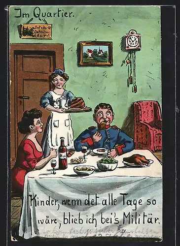AK Im Quartier, Kinder, wenn det alle Tage so wäre, blieb ich bei's Militär, Soldat labt sich am Esstisch