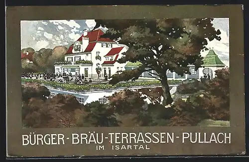 Künstler-AK Pullach / Isartal, Gasthaus Bürger-Bräu-Terrassen