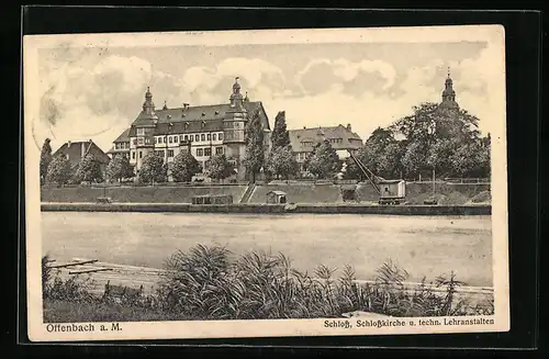 AK Offenbach a. M., Schloss, Schlosskirche und techn. Lehranstalten