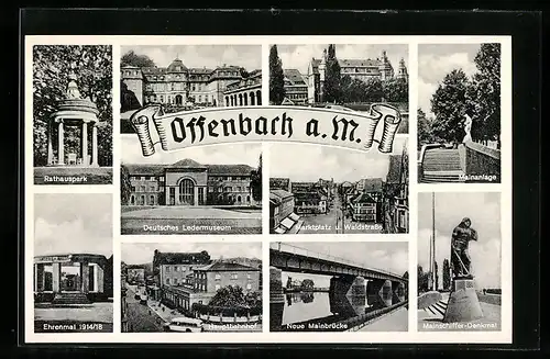 AK Offenbach a. M., Hauptbahnhof, Deutsches Ledermuseum, Marktplatz u. Waldstrasse, Rathauspark, Ehrenmal 1914 /18