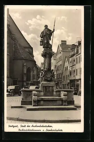 AK Stuttgart, Nachtwächterbrunnen am Leonhardsplatz