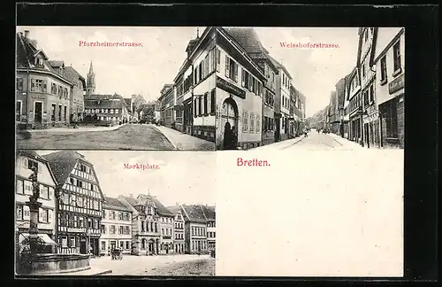 AK Bretten, Pforzheimerstrasse, Marktplatz und Weisshoferstrasse