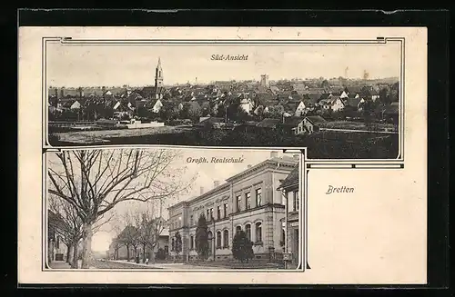 AK Bretten, Süd-Ansicht und Grssh. Realschule