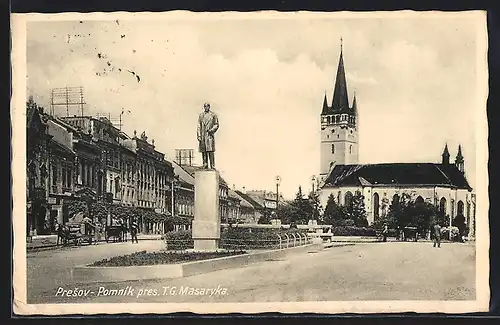 AK Presov, Masaryková ul. a Pomník Presid. T. G. Masaryka