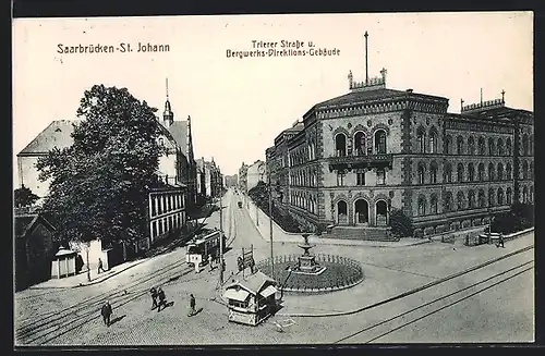 AK Saarbrücken-St. Johann, Trierer Strasse und Bergwerks-Direktions-Gebäude