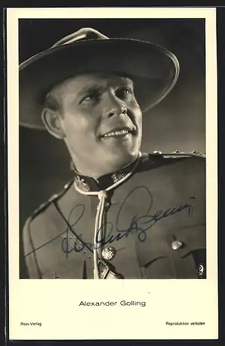 AK Schauspieler Alexander Golling in einer Filmuniform, mit original Autograph