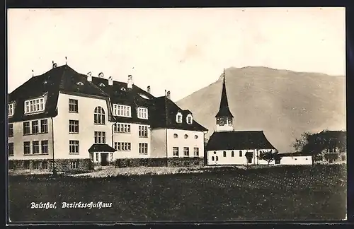 AK Balsthal, Bezirksschulhaus und Kirche