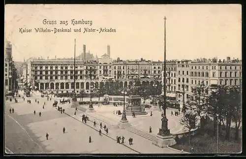 AK Hamburg, Kaiser Wilhelm-Denkmal und Alster-Arkaden
