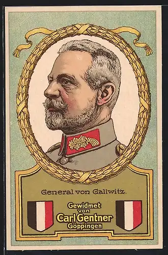 AK General von Gallwitz, Gewidmet von Carl Gentner Chem. Fabrik Göppingen