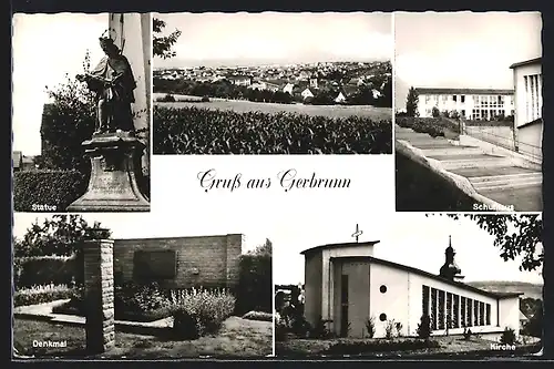 AK Gerbrunn, Ortsansicht, Statue, Schulhaus, Denkmal und Kirche