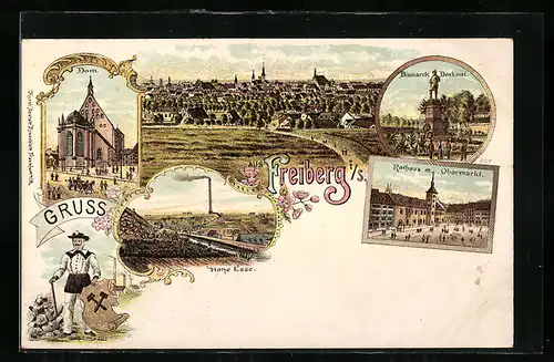 Lithographie Freiberg, Dom, Bismarckdenkmal, Rathaus m. Obermarkt, Hohe Esse, Mann mit Wappen