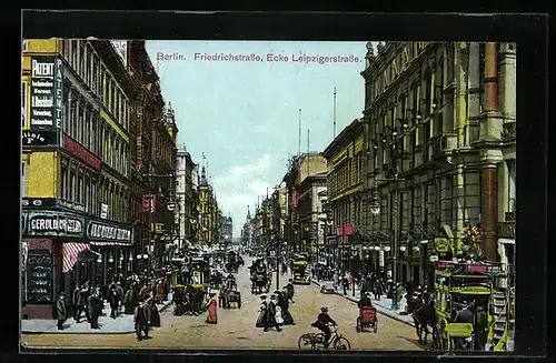 AK Berlin, Friedrichstrasse, Ecke Leipziger Str. m. Kutschen & Geschäften