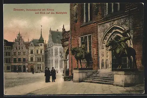 AK Bremen, Rathausportal mit Rittern und Blick auf den Marktplatz